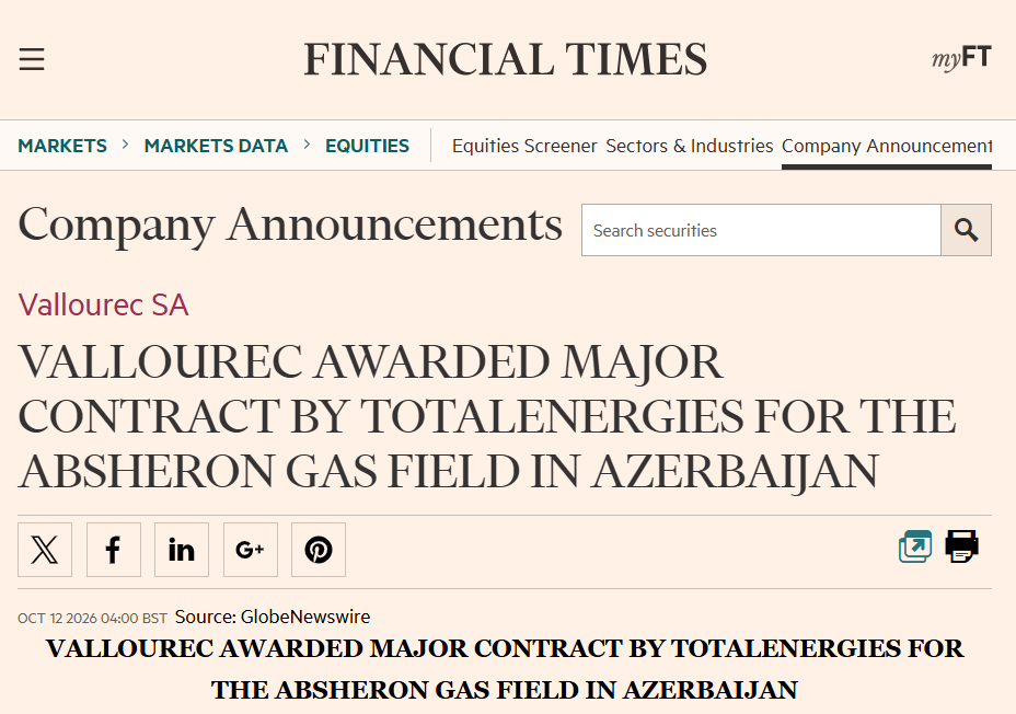 Financial Times: Vallourec, Abşeron gaz sahası için TotalEnergies ile dev anlaşma imzaladı